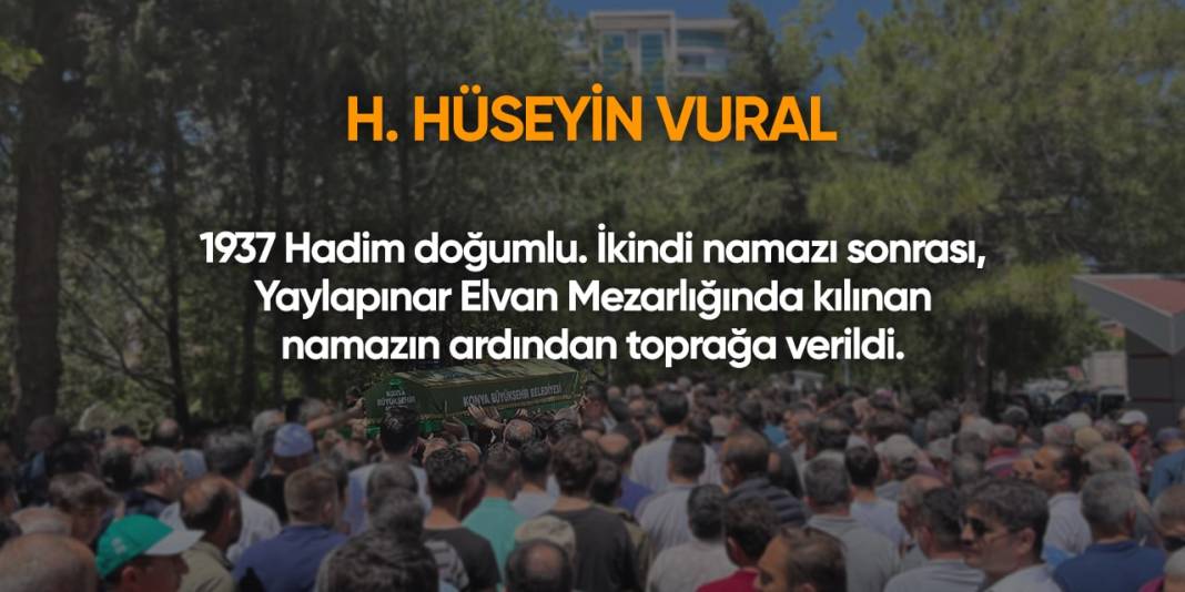 Konya'da bugün hayatını kaybedenler | 26 Haziran 2024 13